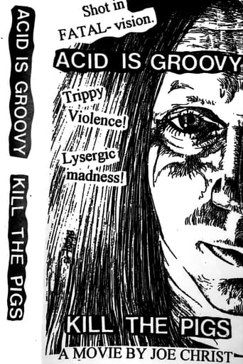 Acid Is Groovy Kill the Pigs (1993)