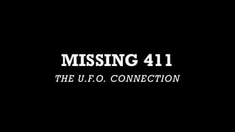 Missing 411: The U.F.O. Connection (2022)