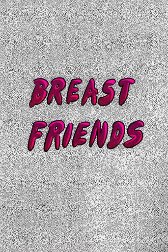 Breast Friends (2019)