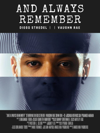 постер Смотреть And Always Remember бесплатно онлайн на Lord-Filmy