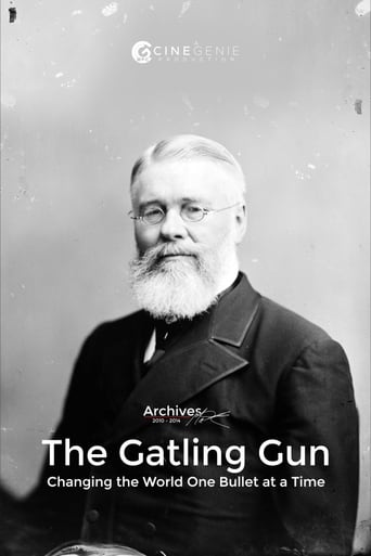 Poster of The Gatling Gun: Changing the World One Bullet at a Time