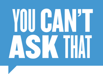 You Can't Ask That logo