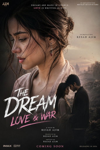 The Dream: Love & War (2026)