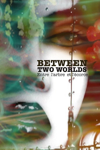 Between Two Worlds (Entre L'Arbre Et L'Ecorce) (1970)