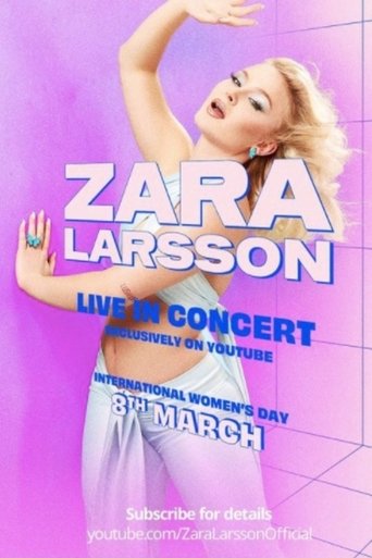 Zara Larsson - Live In Concert (2021)
