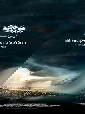 Beirut: Eye of the Storm