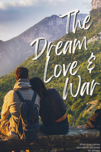The Dream: Love & War
