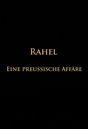 Rahel-Eine preussische Affäre