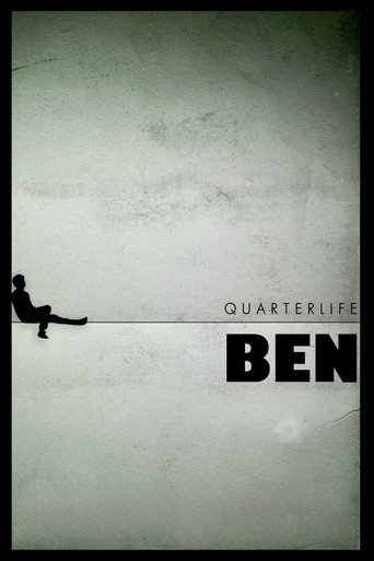 Quarterlife Ben (2011)