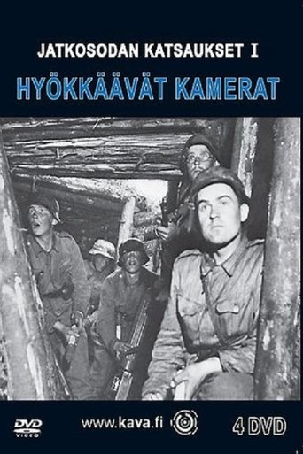 Jatkosodan Katsaukset - Hyökkäävät Kamerat