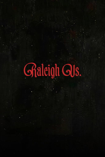 Raleigh Vs.