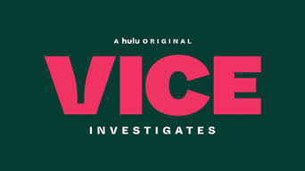 #3 VICE Investigates