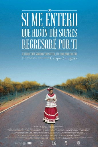 If I Hear That Someday You Suffer, I'll Come Back For You (2016)