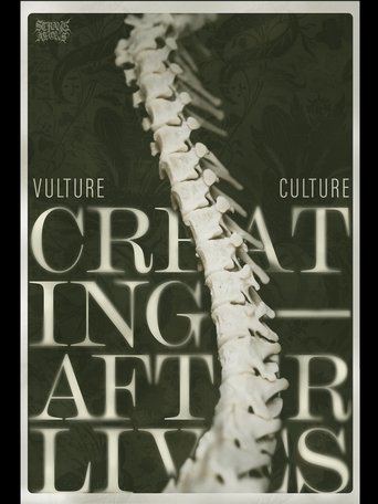 Vulture Culture: Creating Afterlives (2024)