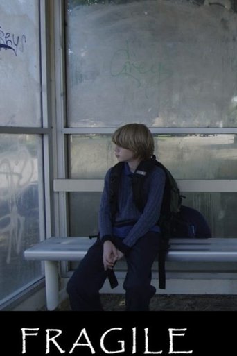 Fragile (2014) Fragile (2014)