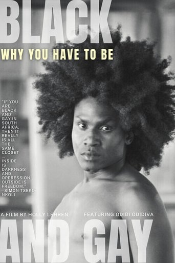 Why You Have to be Black and Gay poster