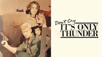 Don't Cry, It's Only Thunder (1982)