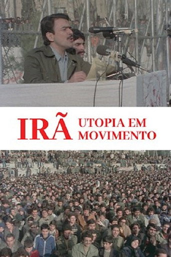 Irã, Utopia em Movimento