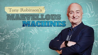 Tony Robinson's Marvellous Machines (2023- )