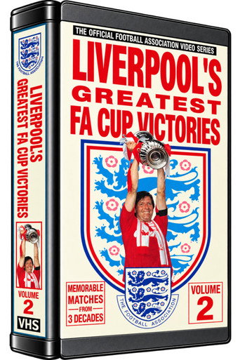Liverpool F.C. - Greatest F.A. Cup Victories Volume 2
