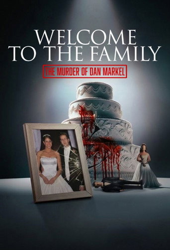 Welcome to the Family: The Murder of Dan Markel poster