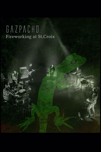 Gazpacho - Fireworking At St.Croix poster