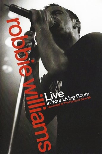 Robbie Williams: Live in Your Living Room (1998)