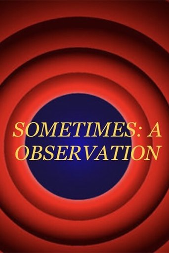 Sometimes: An Observation poster