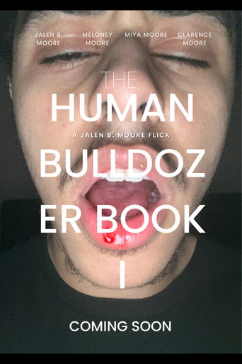 Human Bulldozer Book I