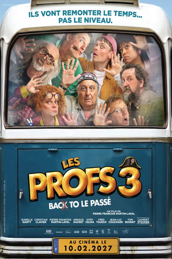 Les Profs 3 - Retour vers le passé