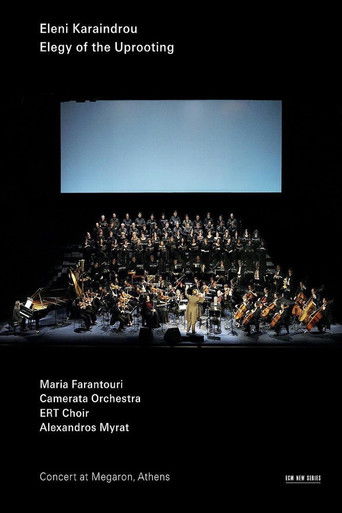 Eleni Karaindrou - Elegy of the Uprooting poster