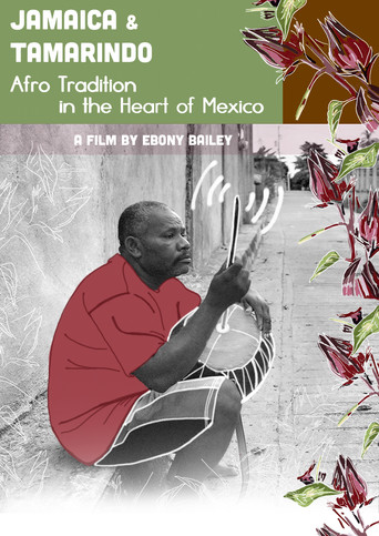 Jamaica y Tamarindo: Afro Tradition in the Heart of Mexico poster