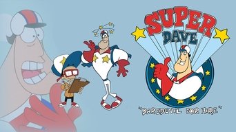Super Dave: Daredevil for Hire - S1E01