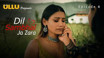 Dil Sambhal Ja Zara P02E04