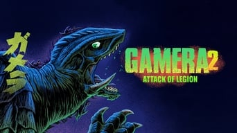 #3 Gamera 2: Attack of Legion