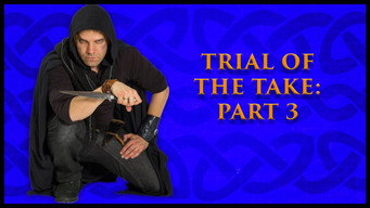 Trial of the Take: Part 3