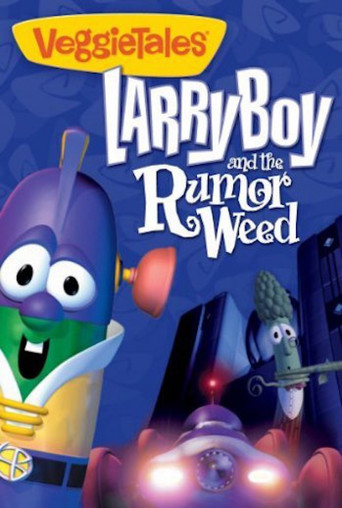 Larry-Boy and the Rumor Weed