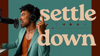 Settle Down (2025- )