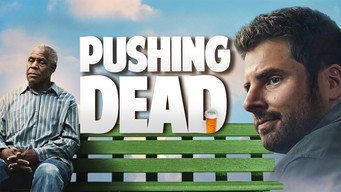 #4 Pushing Dead