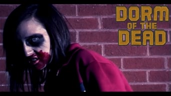 Dorm of the Dead (2012)