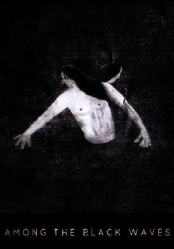 Among the Black Waves (2016) Among the Black Waves (2016)