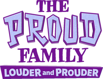 The Proud Family: Louder and Prouder logo