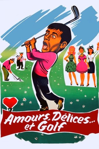 Amour, Délices et Golf