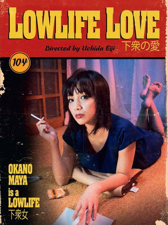 Lowlife Love movie poster
