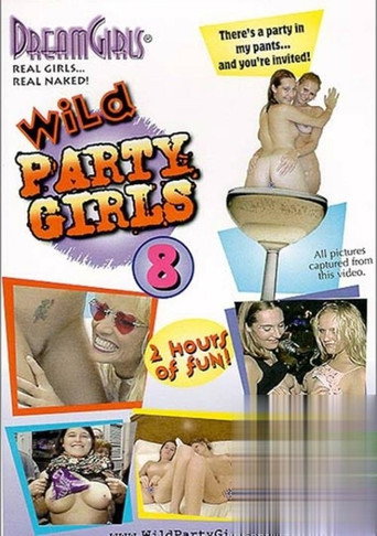 Dream Girls: Wild Party Girls 8
