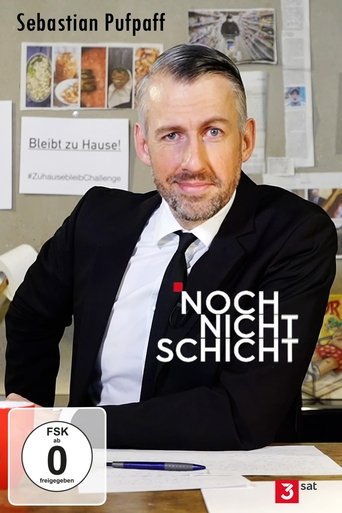 Sebastian Pufpaff: Noch nicht Schicht!: Season 1