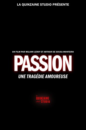 Passion : Une Tragédie Amoureuse.