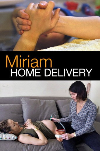 Miriam: Home Delivery (2014)