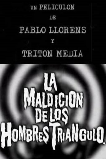 La maldición de los hombres triángulo (2007) La maldición de los hombres triángulo (2007)