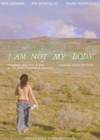 I Am Not My Body (2026年)のポスター画像 - FindKey
